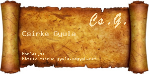 Csirke Gyula névjegykártya